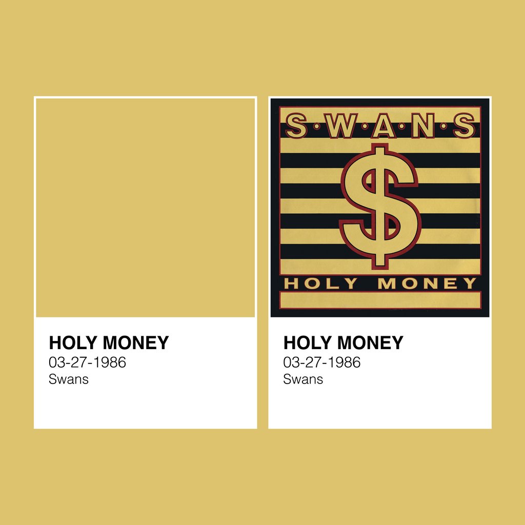 albumtones's tweet photo. Holy Money by Swans, released March 27, 1986 on K.422/Some Bizarre Records
⁠
Hex: #ddc36d
Artwork: Paul White

#holymoney #swans #color #gold #albumart #albumcover #pantone https://t.co/N9D9vPsW7A