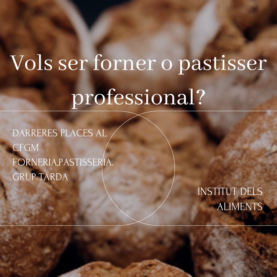 InsAlimentsBCN's tweet photo. Vols ser professional i treballar en un sector dinàmic i amb alta inserció laboral. Vine i matricula’t a les darreres places disponibles a Cicles Formatius de Grau Mitjà. #Somfp #fpcat #fpdual #ocupacio #mercatsbcn #impulsfp #comerç #comercios #forneria #pastisseria https://t.co/QY5u4lNzOi