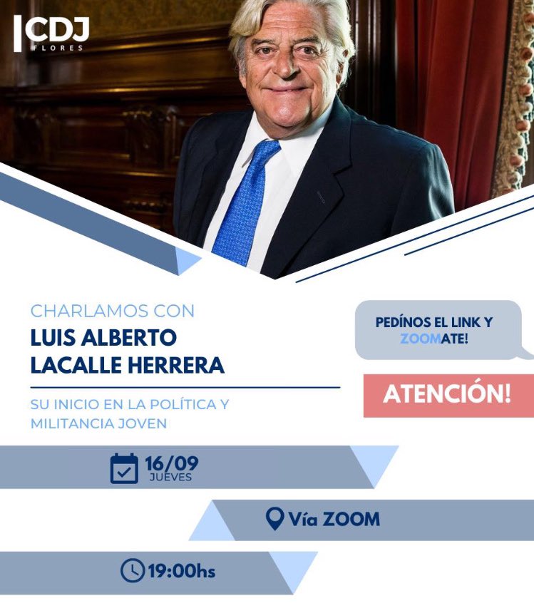 CDJFloresUY's tweet photo. 📌ATENCIÓN! (cambio de fecha) 

Este Jueves 16 a las 19:00hs estaremos junto con el Presidente Luis Alberto Lacalle Herrera, charlando sobre su militancia joven y sus inicios en política.

Pedí el nuevo link y Zoomate! https://t.co/S6W10WemFd