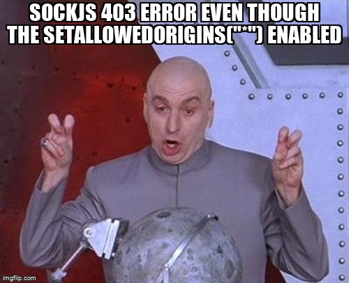 overflow_meme's tweet image. SockJS 403 error even though the setAllowedOrigins("*") enabled stackoverflow.com/questions/6702… #websocket #sockjs #springboot #angular #stompjs