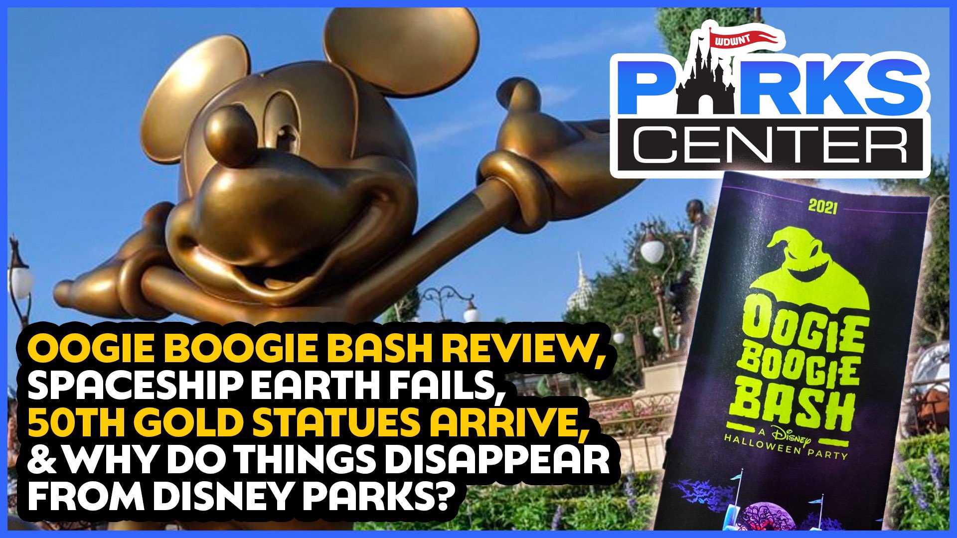 Wdw News Today Join Us Live Tonight At 8pm Et 5pm Pt For An Insightful New Episode Of Parkscenter We Ll Discuss Disneyland Resort S Oogie Boogie Bash Spaceship Earth Fails The Disney