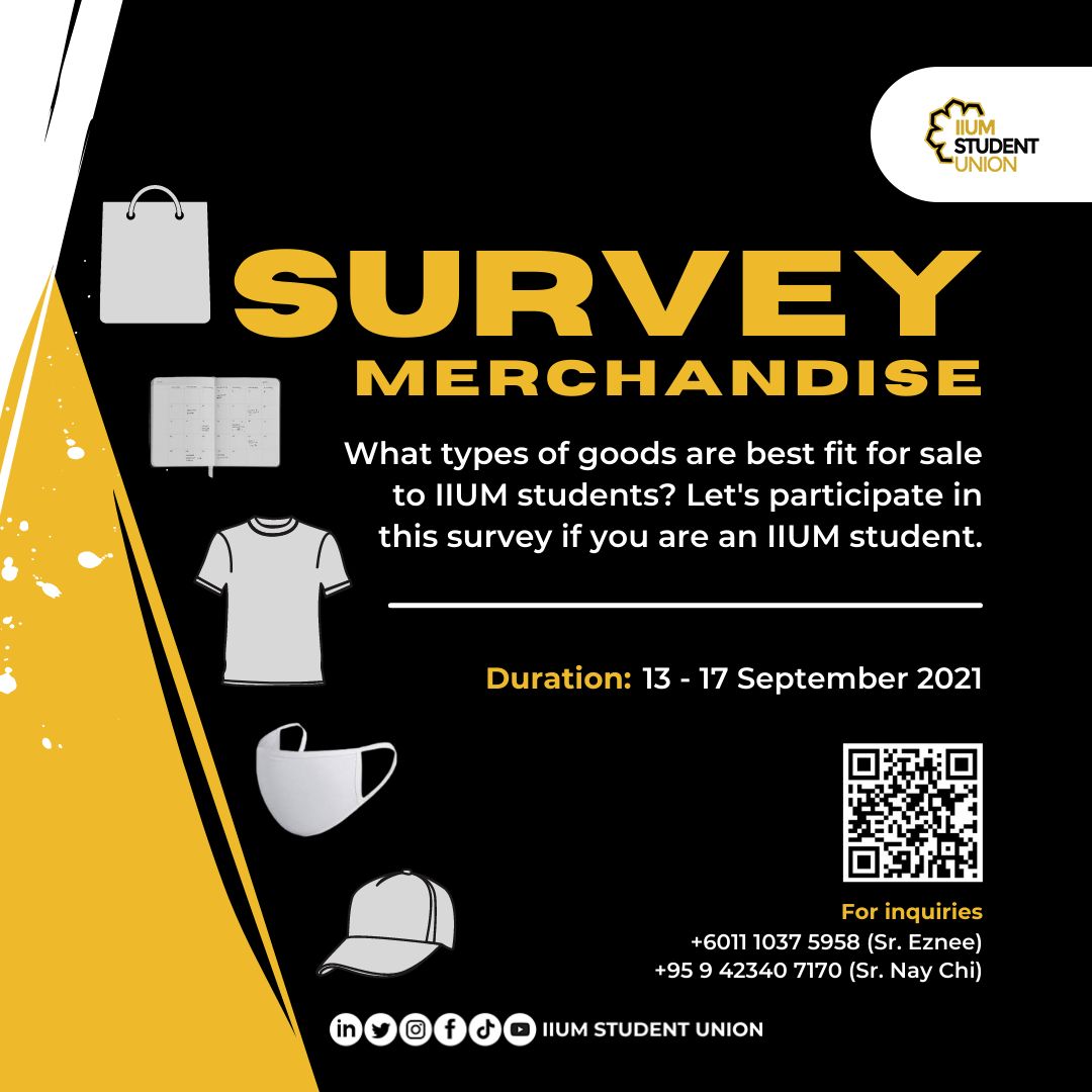 iium_su's tweet photo. [SURVEY ON STUDENTS' PREFERENCE FOR UPCOMING IIUM STUDENT UNION MERCHANDISE]

Assalamualaikum and ola everyone!  

IIUM Student Union is pleased to inform an exciting news to everyone - IIUMSU merchandise is finally back! 🤩 https://t.co/g5IIDDAMIs