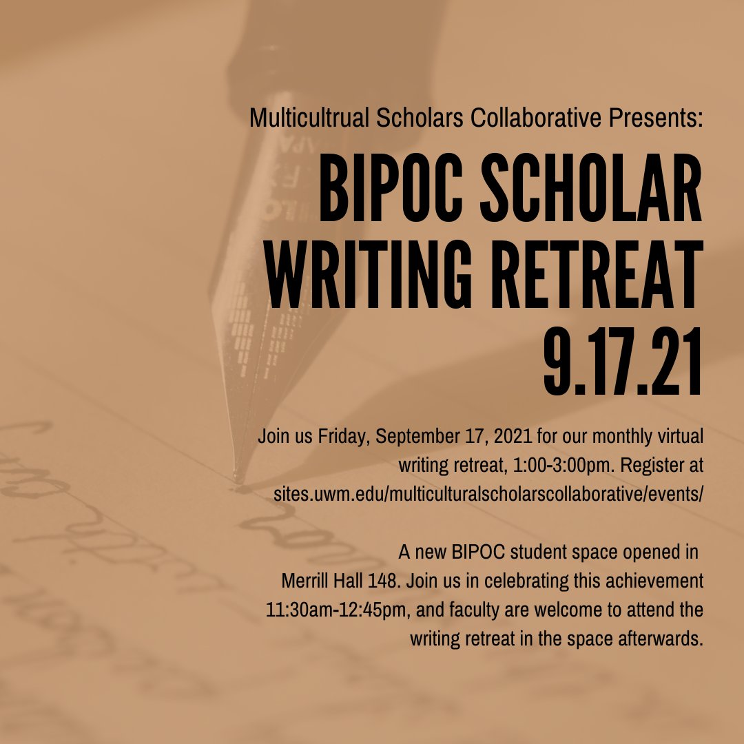 uwm_msc's tweet image. Join us this Friday for a BIPOC faculty writing retreat, preceded by an open house of the new BIPOC student space--faculty and grad students welcome! Registration on events page of link in bio #BIPOCscholars #uwm