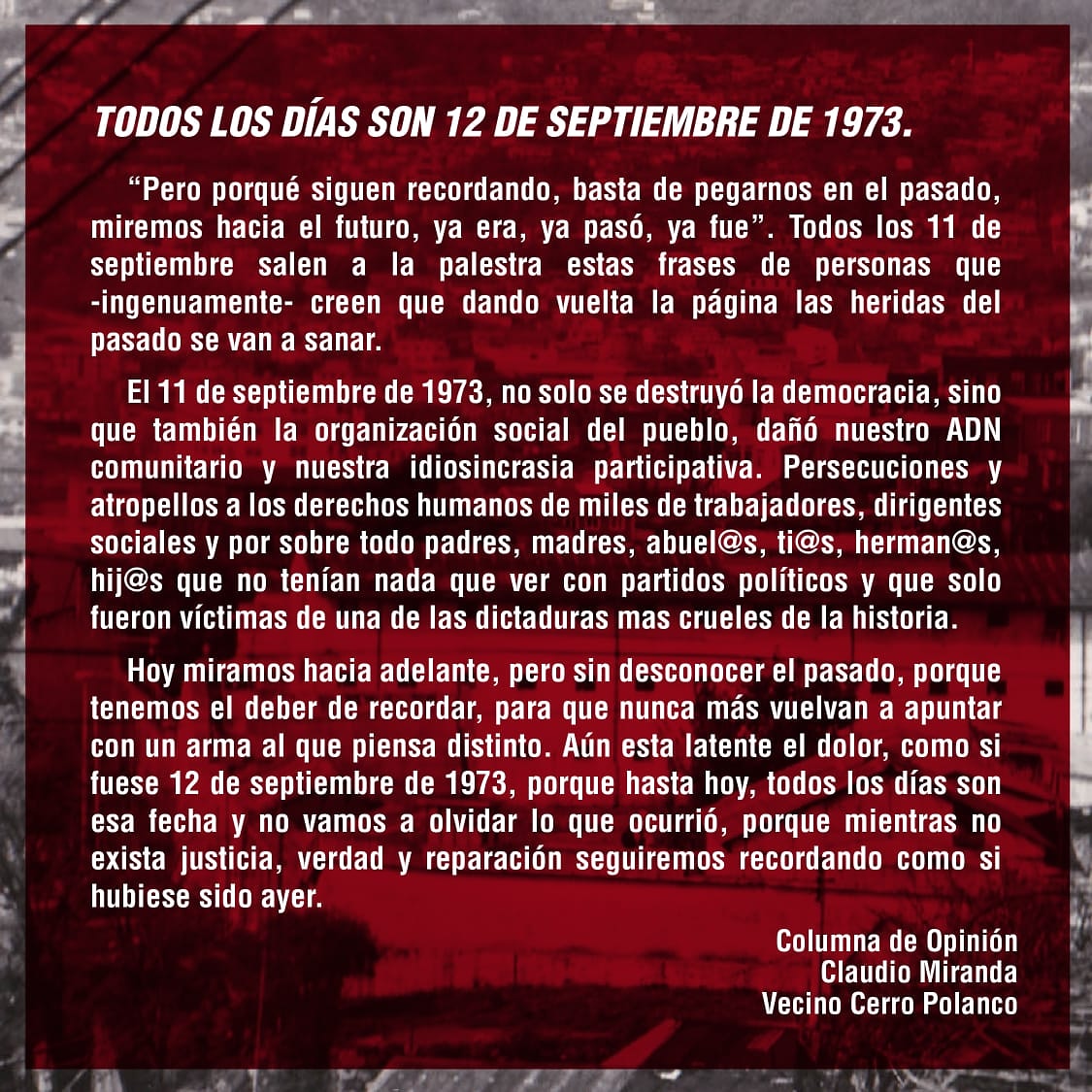 CerroPolanco's tweet photo. Compartimos la columna de @claudio_sw_

Todos los días son 12 de Septiembre de 1973

La voz de la base a la vanguardia🙋‍♀️🙋🙋‍♂️

#LaBatalladeChilexLaRed
#valpo #lared #chile #1973 #11DeSeptiembre https://t.co/lNnIZN7l6D