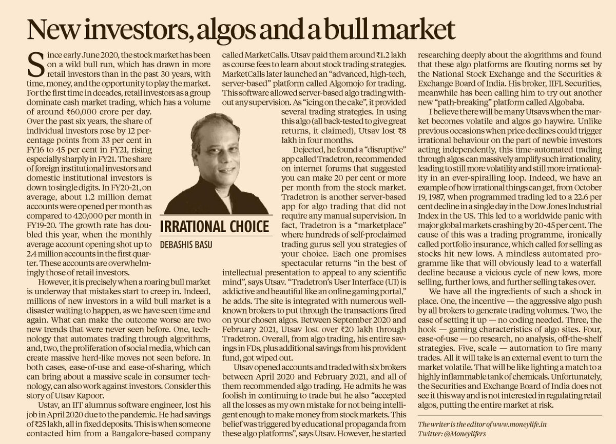 Moneylifers's tweet image. If the market becomes highly volatile, will retail algos (unregulated), with hooks, incentives, easy of use and rapid trading, set off a vicious cycle, like program trading of 1987 crash? My piece in @bsindia  today.