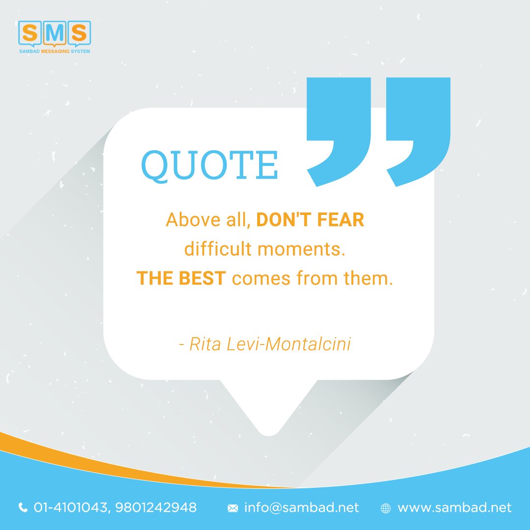 sambad_sms's tweet image. Monday Motivation 
“Above all, don&apos;t fear difficult moments. The best comes from them.” – Rita Levi-Montalcini
#motivation #mondaymotivation #sms