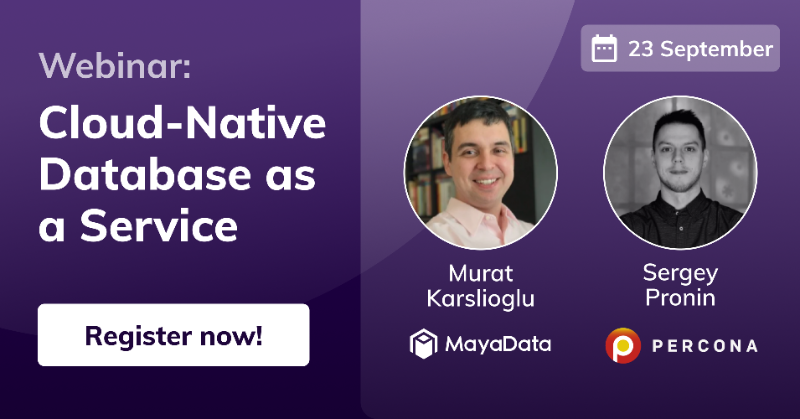 MayaData's tweet photo. 💡 In the recent #CNCF survey, managing complexity is the number one issue faced by #Kubernetes users. 

#MayaData &amp; @Percona have a solution to it!

Join us in this webinar as we will demo an easy onramp to a highly performant Database as a Service offering. #DBaaS
