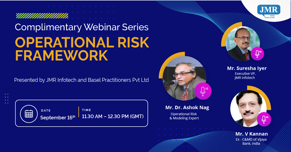 JMRInfotech's tweet photo. @JMRInfotech and @BaselPractitioners Pvt. Ltd. invites you to our next webinar on #OperationalRiskFramework.
Avail the knowledge sharing opportunity- https://t.co/cYYddXgzQb
#knowledgesharing #riskandcompliance #bankingtechnology #bankinginnovation #operationalrisk https://t.co/QQYkQJjx6a