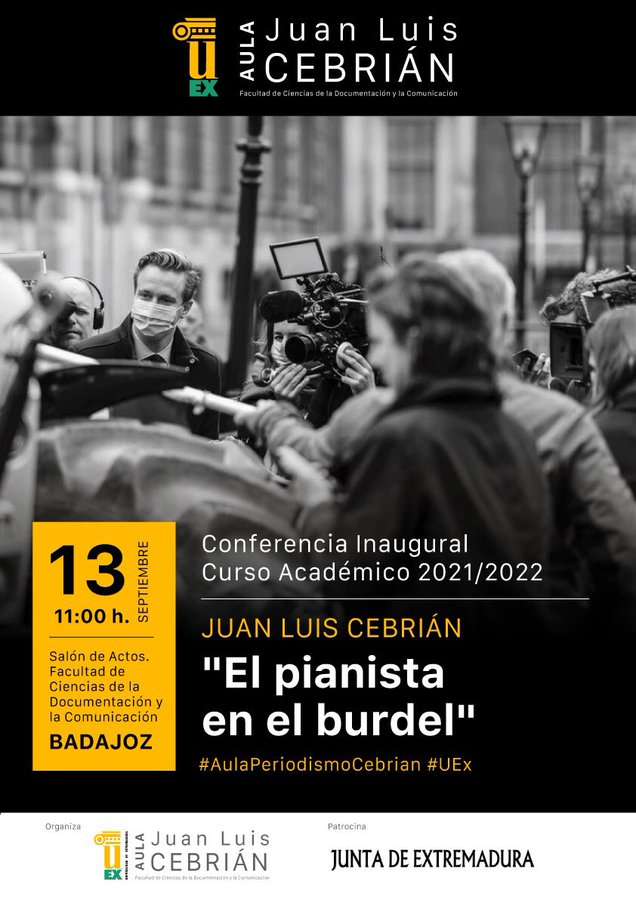 infouex's tweet photo. 📢 Hoy, a las 11:00 horas, el periodista Juan Luis Cebrián ofrecerá la conferencia titulada "El pianista en el burdel".
📍 En la Facultad de Ciencias de la Documentación y la Comunicación @indocavuex  en Badajoz. https://t.co/3QyuWHsVgh