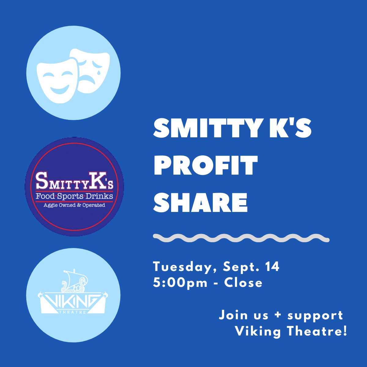 Join us on Tuesday for this month's profit share at Smitty K's! Enjoy great food and support Viking Theatre! Tuesday, September 14th from 5:00pm - close!