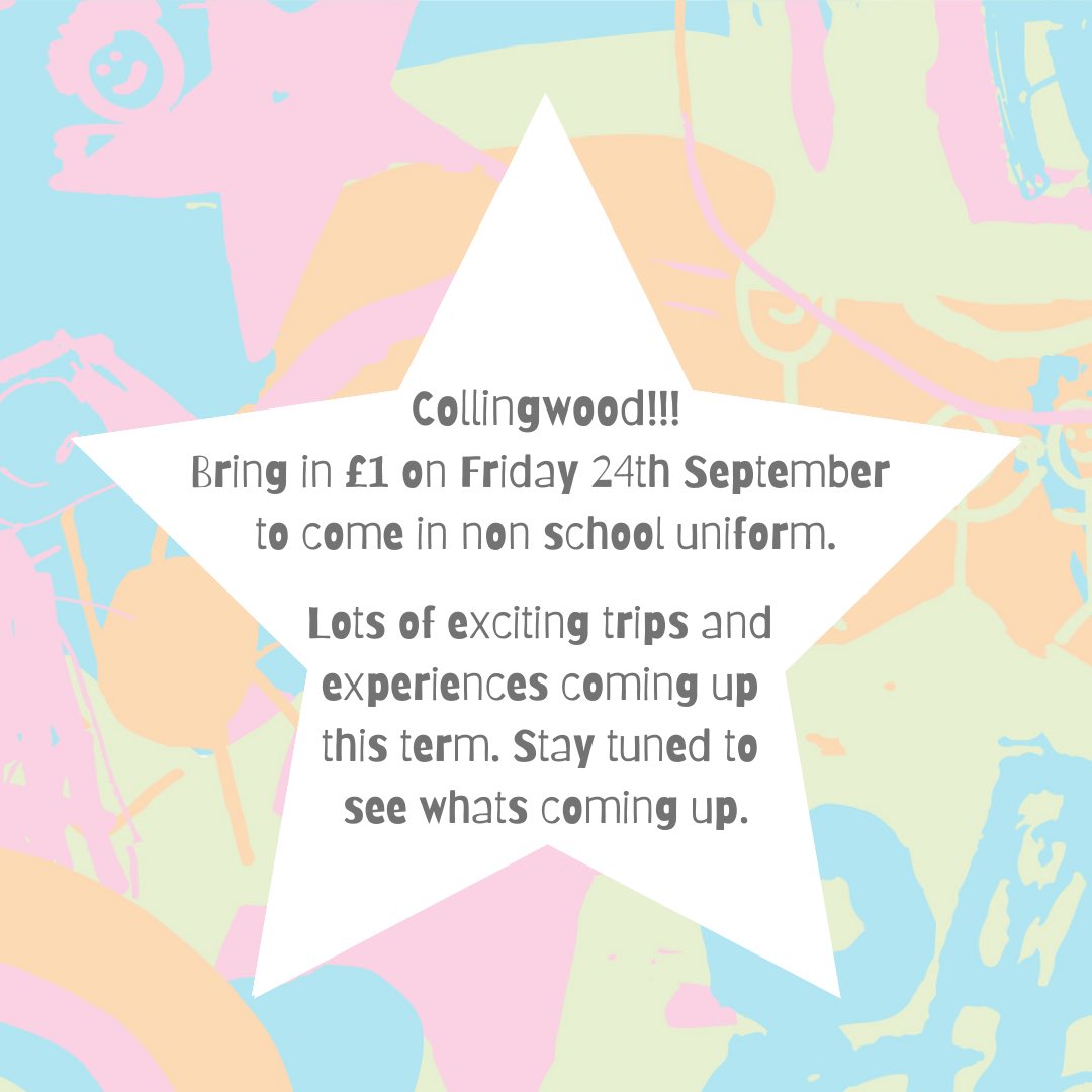 Non uniform date‼️@CollingwoodP_S  £1 for your child to come to school in non uniform! We have some exciting trips and experiences planned for the children. A small donation can contribute to these days and be a massive help 💫