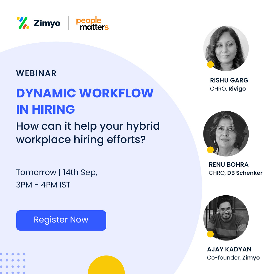 zimyo_official's tweet image. Join us tomorrow at the webinar, where HR tech leaders will be talking about 'Dynamic workflow in hiring – How can it help your hybrid workplace hiring efforts?'.
Register here - lnkd.in/ec6-vjPU
#webinar #dynamicworkflow #hrtechnology #recruitmentmanagement #remotehiring