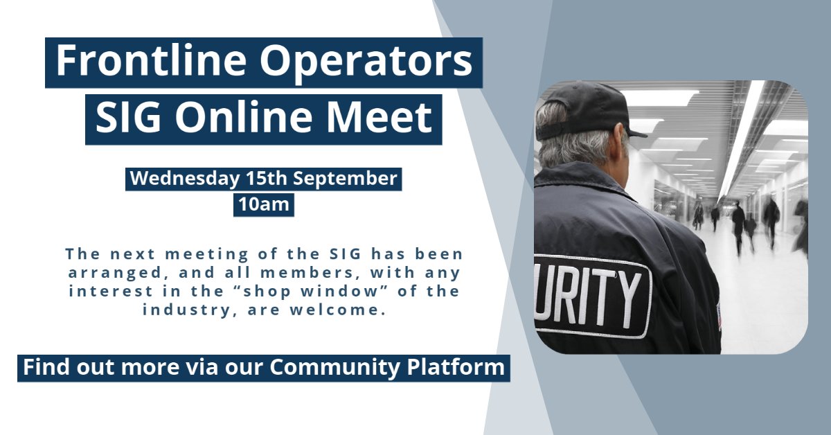 Our FLOSIG have arranged for their second online meeting to take place on Wednesday 15th September at 10am.

There will be discussion focusing on the "shortage of licenced security officers", please voice your thoughts and experiences.

More information: buff.ly/3hqdt2C