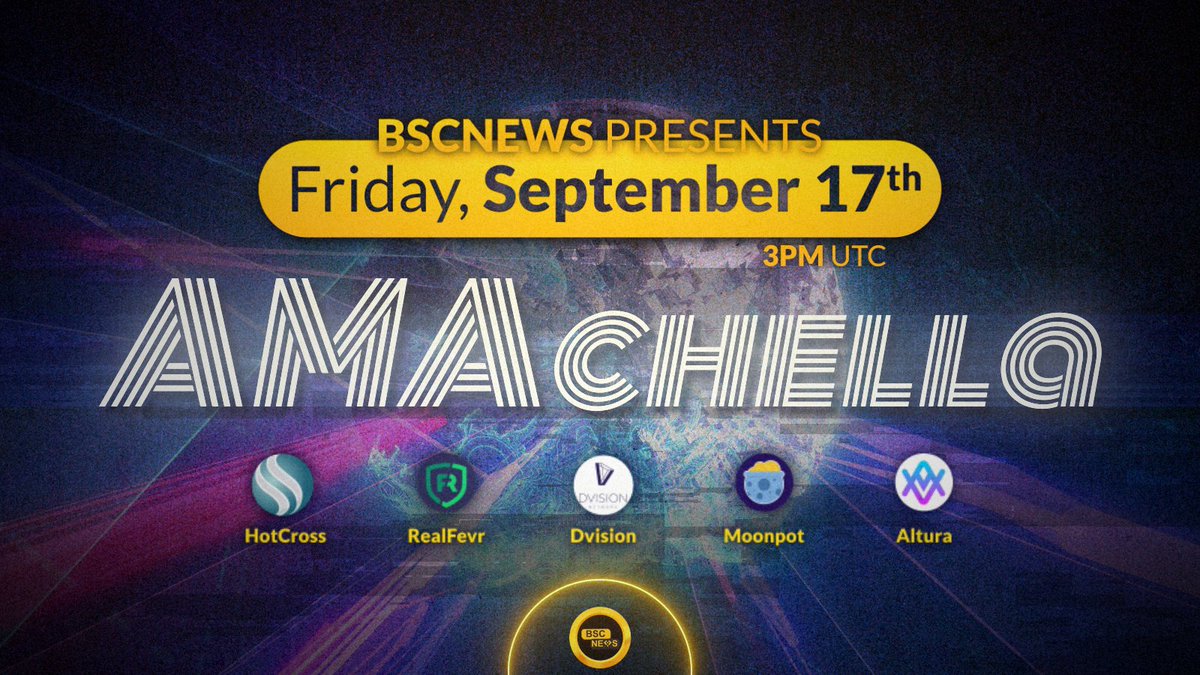 BSCNews's tweet image. Check out our jam-packed #AMAchella - Under the Radar - lineup:
@hotcrosscom @Dvision_network @realfevr @altura_nft @moonpotdotcom

📆 Friday, Sept 17th at 3:00pm UTC
🌎 t.me/newsbsc

Follow the link for a chance to win $2200 giveaway:
- RT
👉 giveaway.bsc.news/AMAchella-UTR