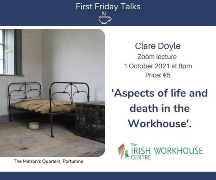 IrishWorkhouseC's tweet photo. The next talk in our First Friday Series takes place on 1st October at 8pm via Zoom. Clare Doyle will be discussing  'Aspects of life and death in the Workhouse'.
Payment (€5) can be made via PayPal at https://t.co/elw0lVV6Rh to South East Galway Integrated Rural Development CLG https://t.co/cAUHXrUUX7