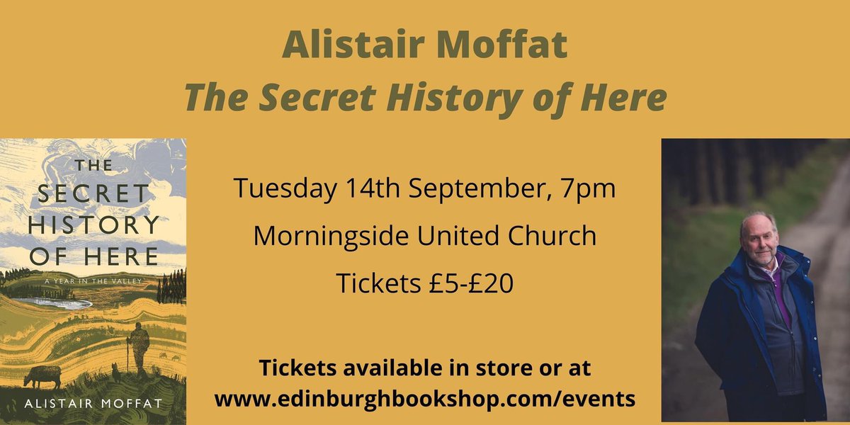 There are still tickets left for our event with <a href="/AlistairMoffat/">Alistair Moffat</a> tomorrow evening. Join us from 7pm to hear all about his latest book, The Secret History Of Here.
Tickets available in store or at edinburghbookshop.com/events 
<a href="/canongatebooks/">Canongate (has left)</a> #ChooseBookshops #TheSecretHistoryOfHere