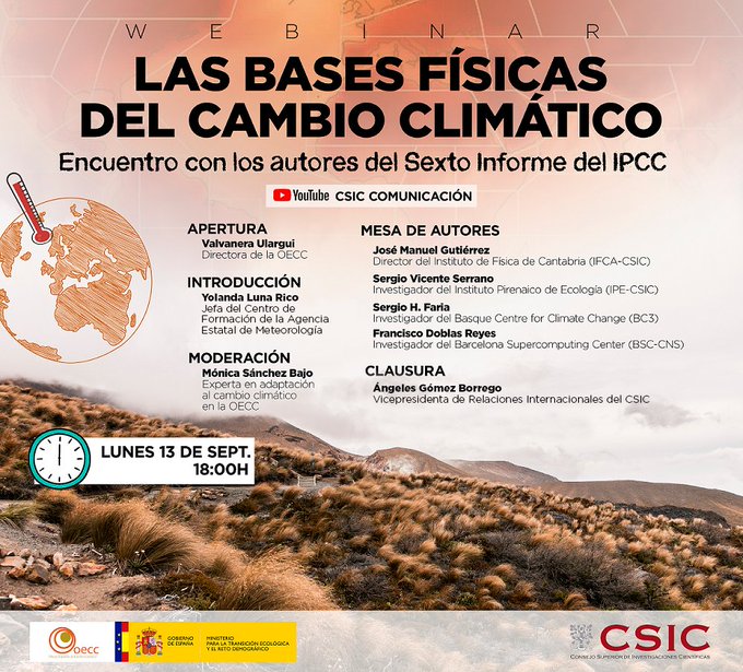 🌱Los autores españoles del sexto informe del #IPCC analizan en un webinar los retos del #CambioClimático. 🌍Abordarán las bases físicas del cambio climático y un atlas interactivo para hacer proyecciones climáticas. Síguelo en directo a las 18:00: ▶️bit.ly/3zau945