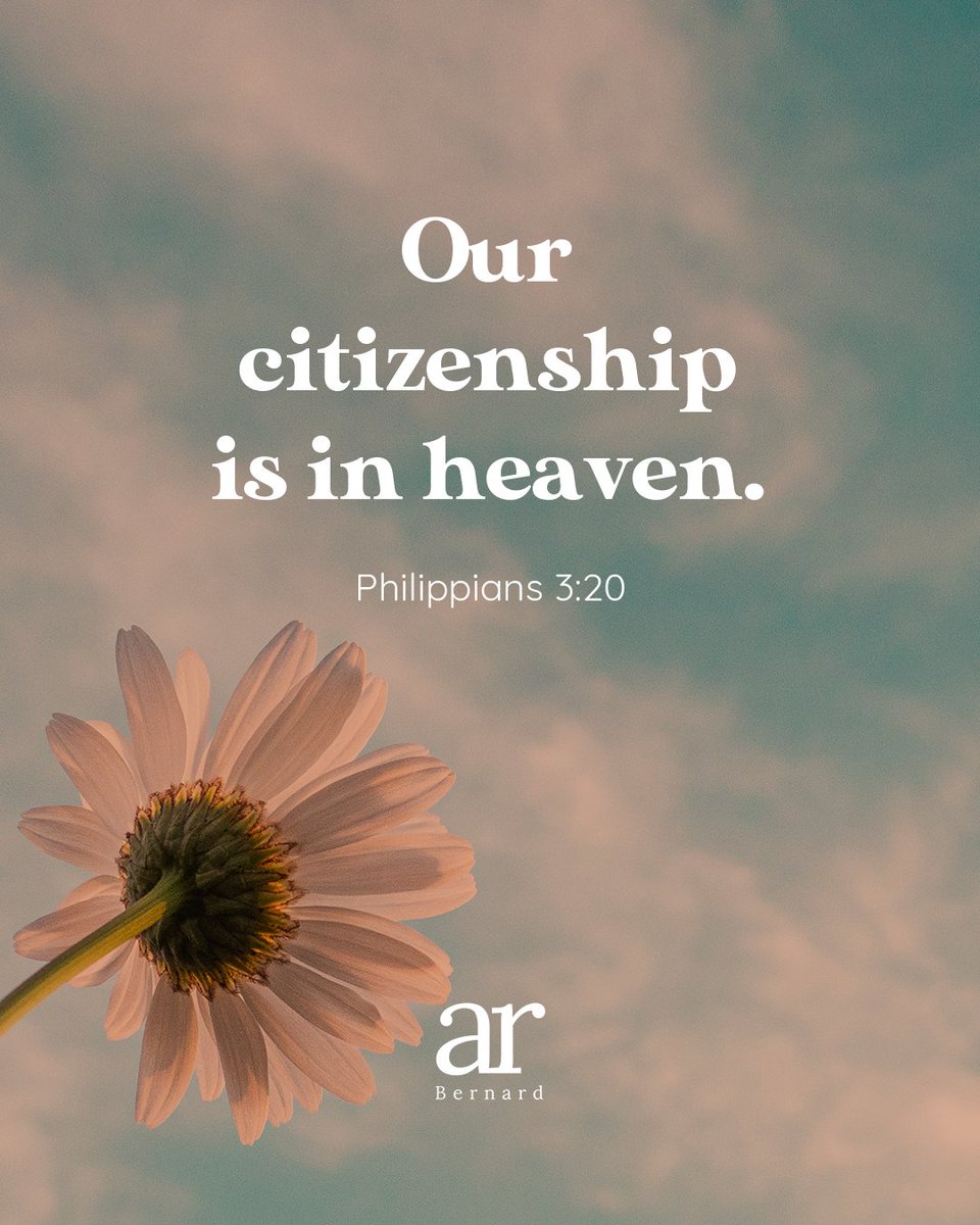 ARBernard's tweet photo. Our citizenship is in heaven. Philippians 3:20

#Bible #Blessed #Scripture #Bibleverse #Bibleverses https://t.co/13PQ3N9azL