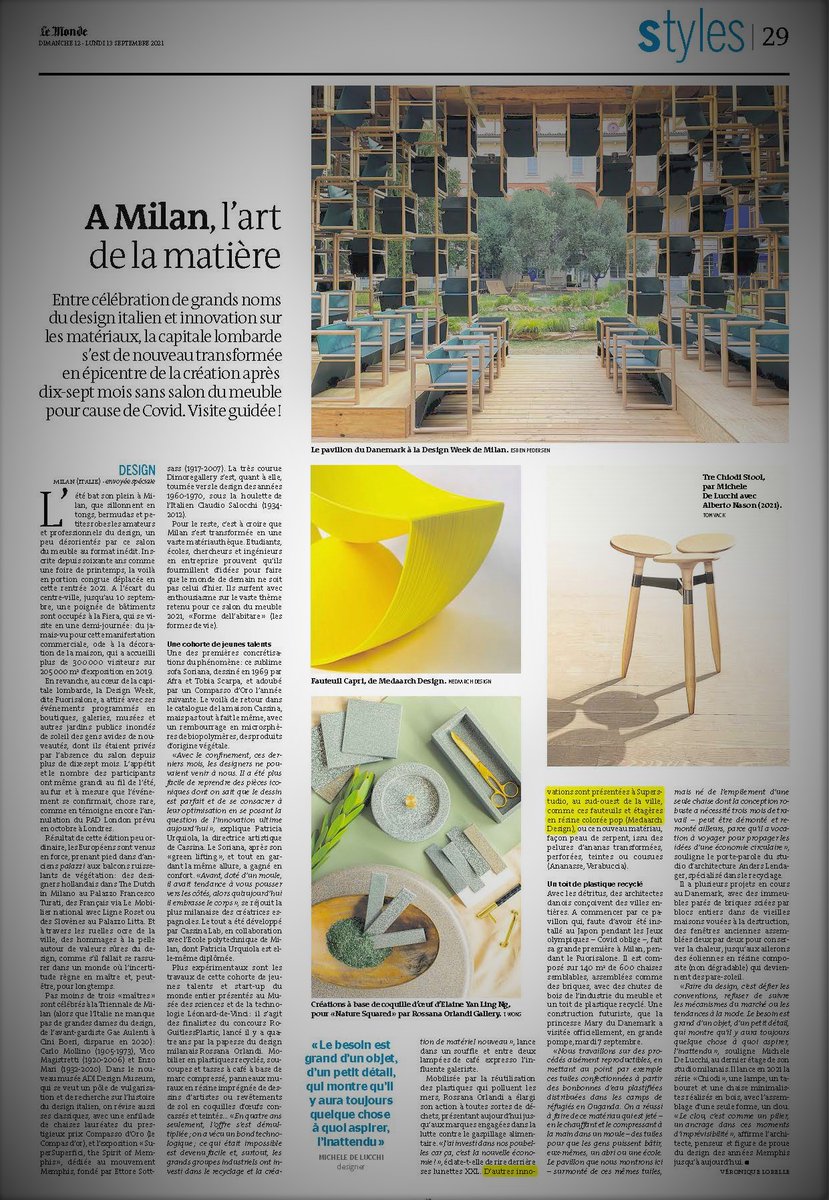D’autres innovationssont présentées à Superstudio,
au sudouest de la ville, comme ces fauteuils et étagères en résine colorée pop (Medaarch Design)".
Oggi Mediterranea è su <a href="/lemondefr/">Le Monde</a> ! 🙂
#quandoilbuongiornosivededalmattino