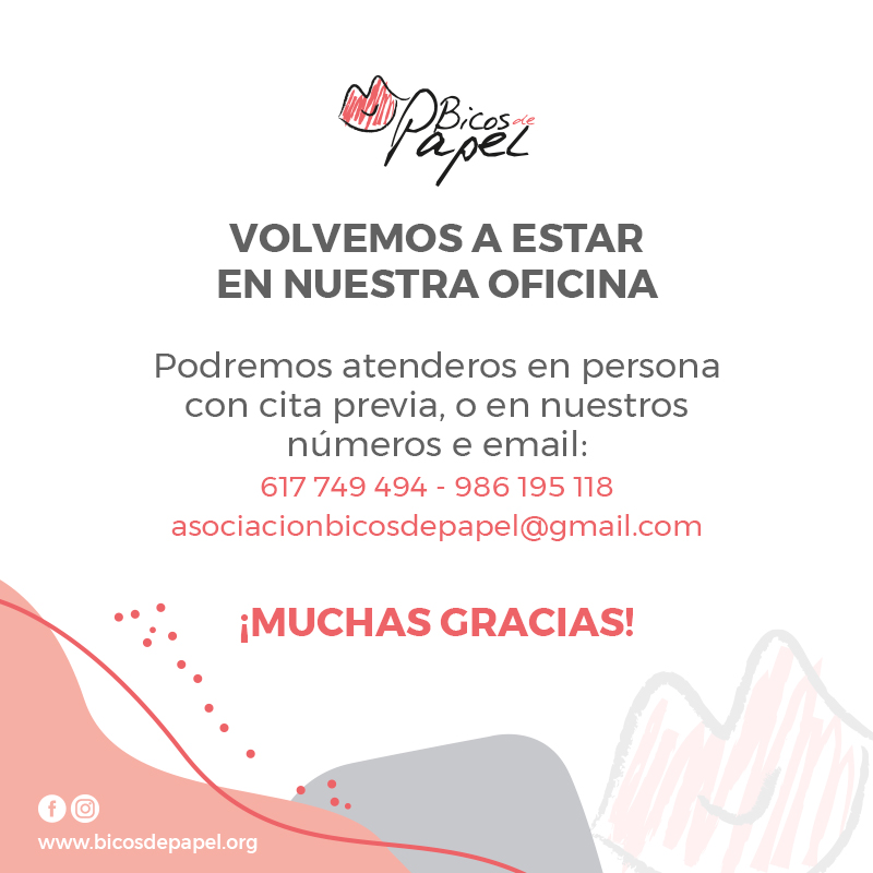 Volvemos a nuestra oficina, por lo que podremos atenderos personalmente, siempre con cita previa, así como en nuestro número de teléfono o cuenta de email.

#BicosDePapel #Luchacontraelcancerinfantil #XuntosSumamos