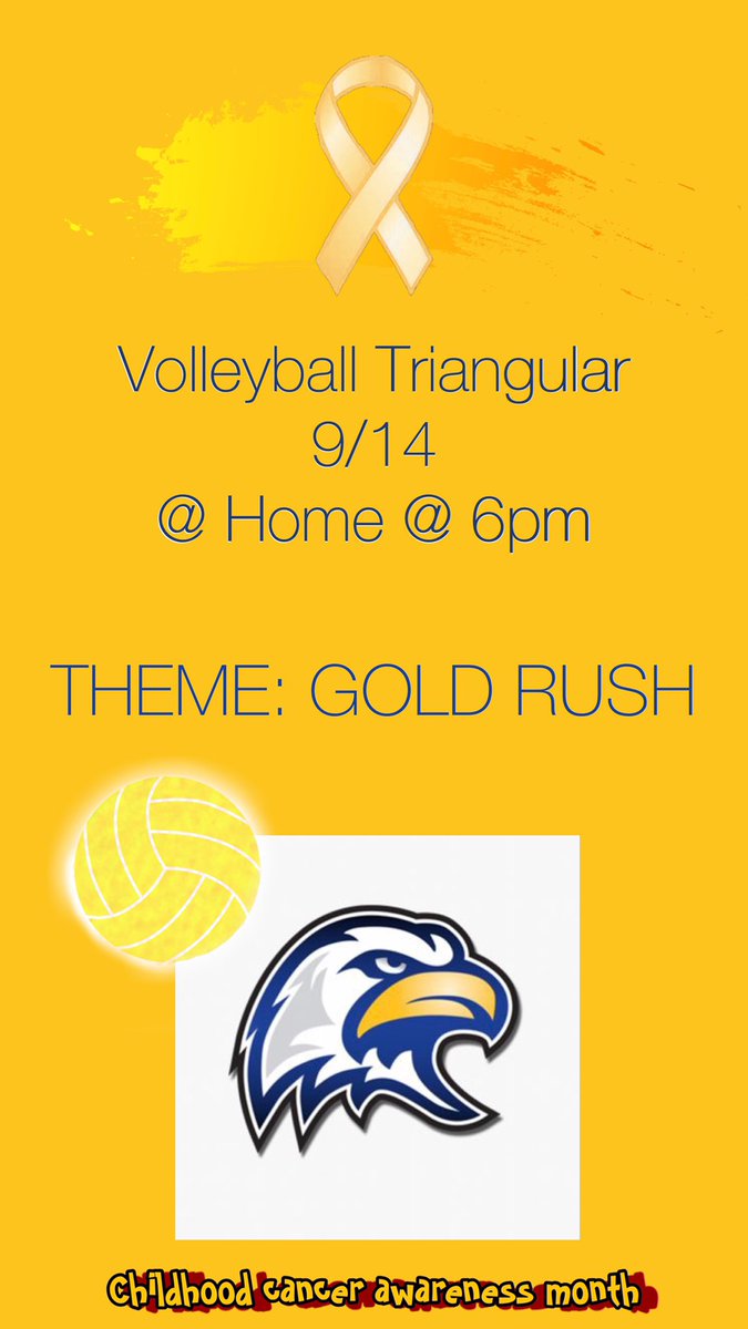 September is Childhood Cancer Awareness month, to honor this, our theme for tomorrow night’s student section at the volleyball game will be GOLD RUSH!💛