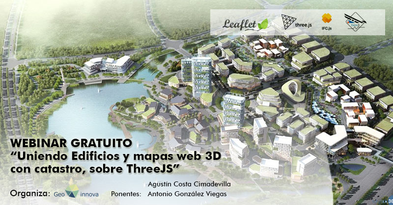 luquemu's tweet photo. Nuevo #WebinarGratuito de @GeoInnovaASL con Agustín Costa @Terre39  y Antonio González: "Uniendo edificios y mapas web 3D con catastro, sobre ThreeJS". INSCRIBIRSE EN:  https://t.co/zFhDgRm7vz #IFC  #ProgramacionGIS #FormacionSIG https://t.co/pnEgTgx05e