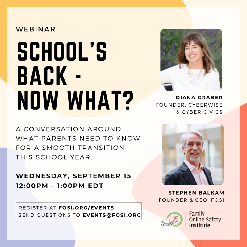 FOSI's tweet photo. Join us on Wednesday for a fireside chat between @dianagraber of @BeCyberwise, @cybercivics &amp; FOSI's @StephenBalkam on what parents should know about returning to school for the third year affected by the pandemic.

Learn more &amp; register! ⬇️