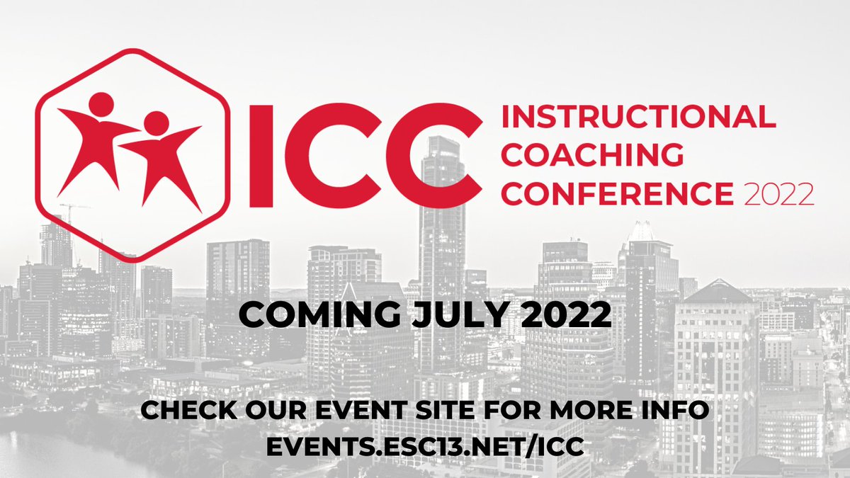 Mark your calendars!  ICC 2022 is coming, July 2022!  For the most current information be sure to check our event website events.esc13.net/icc/! We can't wait to see you next summer.