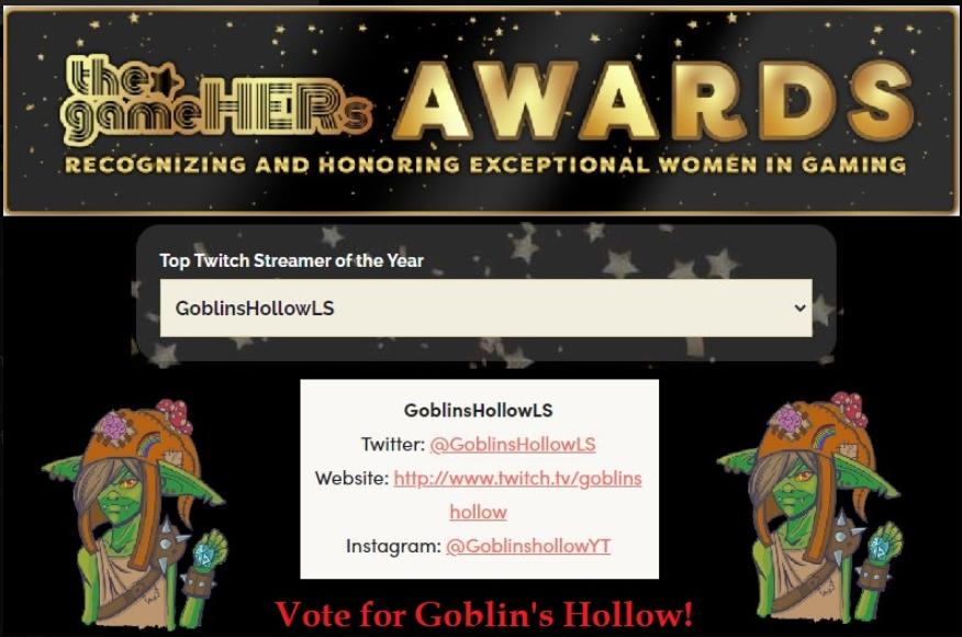 GoblinsHollowLS's tweet photo. Hey Guys! Go vote for us over on
https://t.co/jSfxQNfUcX   

We're in the Content Creation category for the Top Twitch Streamer!!

#dungeonsanddragons #twitch #twitchstreamer #dnd #ttrpg #ttrpgsolidarity #ttrpgfamily #twitchaffilliate #TheGameHERsAwards https://t.co/uxaaNuQu31