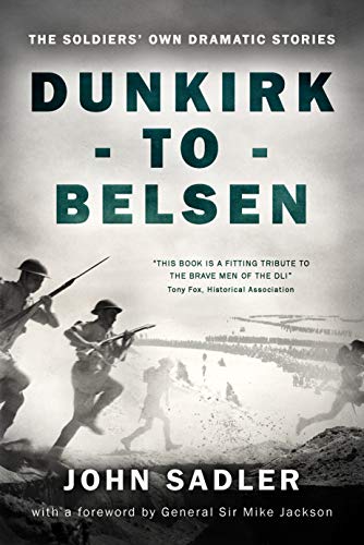 Free history ebook alert! 

In this extraordinary book, the soldiers who served in the Durham Light Infantry recount their personal experiences of serving in World War II.

Dunkirk to Belsen: The Soldiers’ Own Dramatic Stories by John Sadler - amazon.com/dp/B0851GQ9H2