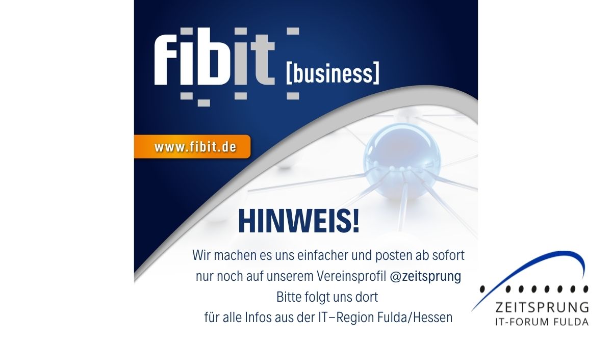 Bitte folgt uns ab sofort auf <a href="/zeitsprung/">ZEITSPRUNG IT-FORUM FULDA E.V.</a> 
Danke! 
#fibit #Zeitspringer #ITRegionFulda #Fulda #DigitalRegionFulda #DigitalesHessen