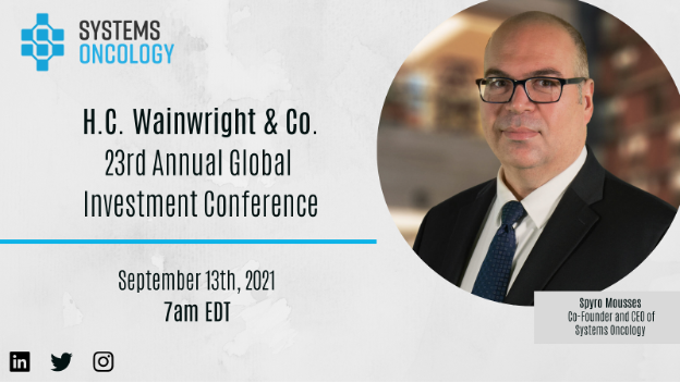 SystemsOncology's tweet photo. Our CEO, @smousses, spoke at the H.C. Wainwright &amp; Co., 23rd Annual Global Investment Conference. Click here to view his presentation: https://t.co/JTxmIxiNG0 
#innovation #oncology #drugdevelopment https://t.co/85YcWtEqeI