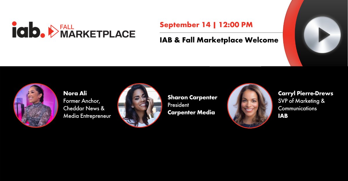 IAB (@iab) on Twitter photo TOMORROW | SEPTEMBER 14TH
The first-ever <a href="/iab/">IAB</a> #FallMarketplace kicks off at 12:00 ET with the incredible <a href="/NoraKAli/">Nora Ali</a>, <a href="/sharoncarpenter/">Sharon Carpenter</a>, and our very own <a href="/CarrylPierre/">Carryl Pierre</a>.
This is guaranteed to be a can't miss event for all brand marketers! TOMORROW | SEPTEMBER 14TH
The first-ever <a href="/iab/">IAB</a> #FallMarketplace kicks off at 12:00 ET with the incredible <a href="/NoraKAli/">Nora Ali</a>, <a href="/sharoncarpenter/">Sharon Carpenter</a>, and our very own <a href="/CarrylPierre/">Carryl Pierre</a>.
This is guaranteed to be a can't miss event for all brand marketers!