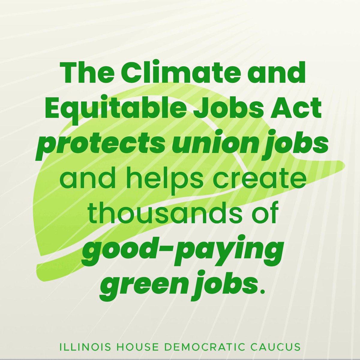 We can invest in a clean, greener economy and protect jobs at the same time. The Climate and Equitable Jobs Act was supported by labor unions and will set the stage for thousands of good-paying jobs with strong workforce development programs in the clean energy sector.