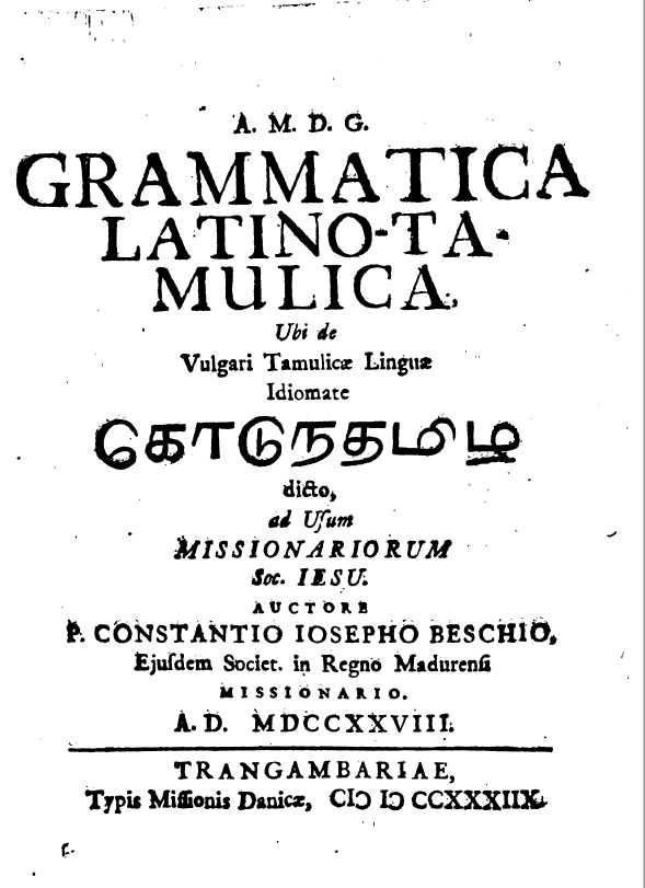 JLC1956's tweet photo. @_agnel :-)
it is of course a complicated story, which cannot be summarized in a few tweets.
#Beschi (who was a catholic) agreed to have the #GrammaticaLatinoTamulica (which he had composed in 1728 but which was still in manuscript form) printed by the protestants in #Tranquebar in 1738 https://t.co/qJ6Qr8FtWw