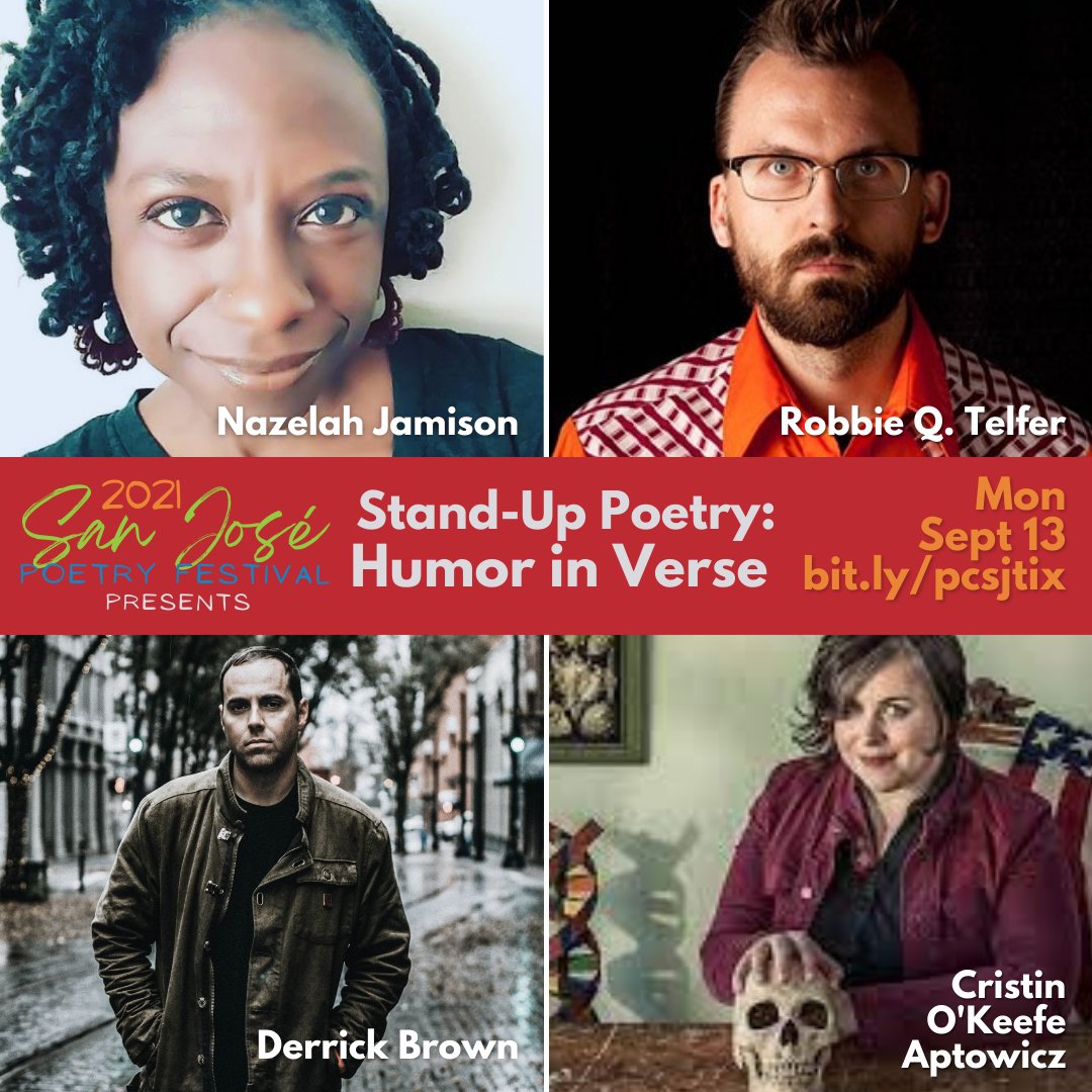 PCSJ (@poetrycentersj) on Twitter photo Tonight at 7:00 pm. Stand-Up Poetry: Humor in Verse featuring <a href="/derrickbrown/">Derrick C. Brown</a> <a href="/robbieqt/">Robbie Q. Telfer</a> @NazelahJ <a href="/coaptowicz/">Cristin O'Keefe Aptowicz</a>. We can all use a good laugh, especially on a Monday! Join us! Tickets at bit.ly/pcsjtix
#standupcomedy #poetry #humor #humour #sjpoetryfestival2021 Tonight at 7:00 pm. Stand-Up Poetry: Humor in Verse featuring <a href="/derrickbrown/">Derrick C. Brown</a> <a href="/robbieqt/">Robbie Q. Telfer</a> @NazelahJ <a href="/coaptowicz/">Cristin O'Keefe Aptowicz</a>. We can all use a good laugh, especially on a Monday! Join us! Tickets at bit.ly/pcsjtix
#standupcomedy #poetry #humor #humour #sjpoetryfestival2021