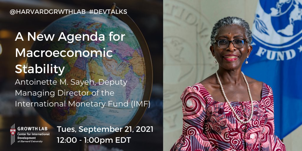 We look forward to seeing you on Tues, September 21st for our next Growth Lab #DevTalks seminar with Antoinette M. Sayeh, Deputy Managing Director of <a href="/IMFNews/">IMF</a>. 

Register today to watch Dr. Sayeh discuss a new agenda for macroeconomic stability. growthlab.cid.harvard.edu/event/developm…