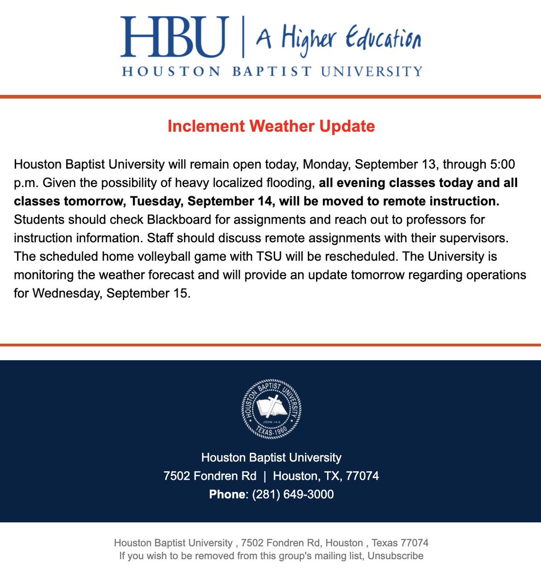 HCUHonors's tweet photo. **HBU Inclement Weather Update**

The university will remain open today until 5:00 p.m. All evening classes and all classes scheduled for tomorrow, 9/14 will be conducted remotely. https://t.co/tyRoLZjgx4