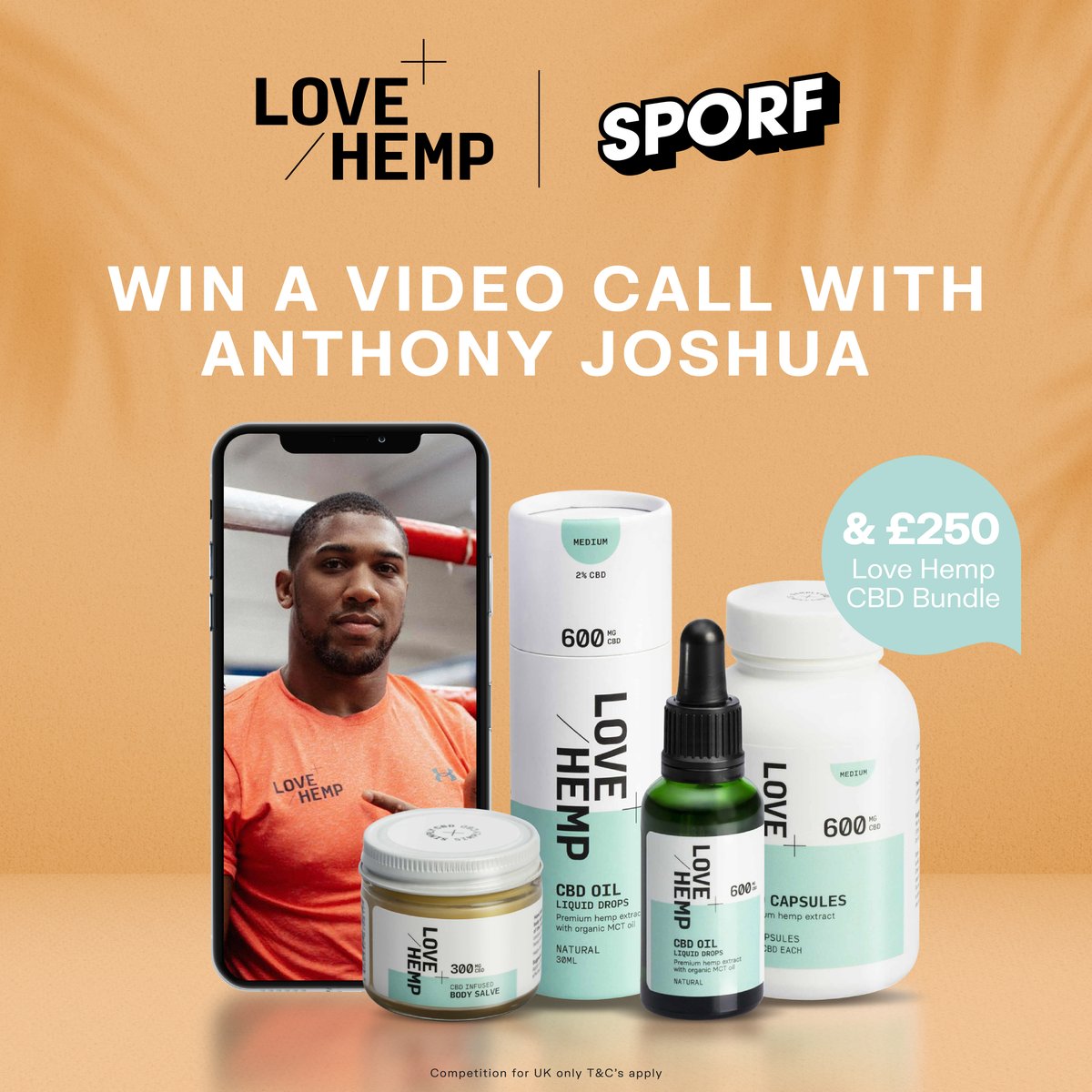 📱 Ever wanted to have a video call the WBA, WBO, IBF &amp; IBO Heavyweight Champion @AnthonyJoshua?

✅ We are giving you that opportunity, as well as a £250 CBD bundle!

🎟 To enter:

1️⃣ Follow @SPORF
2️⃣ Follow @LoveHempUK
3️⃣ RT this tweet

✅ Winner announced on 18th Sept.