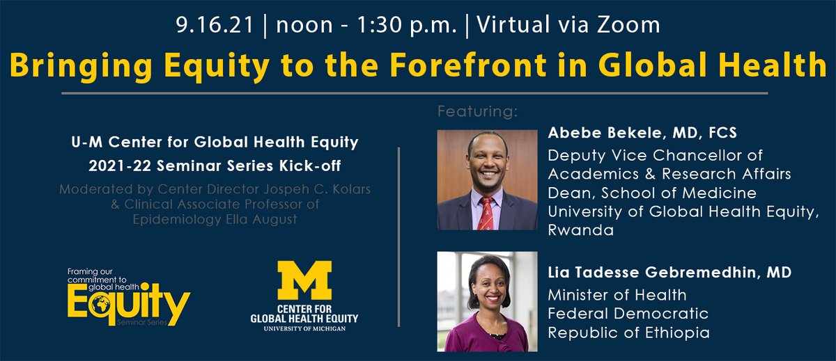 UM Global REACH (@umglobalreach) on Twitter photo This week!! Don't miss the U-M Center for Global Health Equity's 2021-22 Seminar Series kick-off, featuring <a href="/lia_tadesse/">Lia Tadesse</a> and <a href="/abebesurg/">Abebe Bekele, MD</a>. RSVP Here: bit.ly/38B3HpE This week!! Don't miss the U-M Center for Global Health Equity's 2021-22 Seminar Series kick-off, featuring <a href="/lia_tadesse/">Lia Tadesse</a> and <a href="/abebesurg/">Abebe Bekele, MD</a>. RSVP Here: bit.ly/38B3HpE