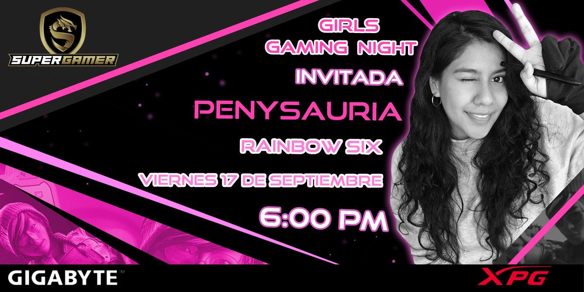 SupermexMX's tweet photo. Agradecemos a @Penysauria, una de nuestra chicas invitadas a la "Girl Gaming Night"
La cita es este viernes, en punto de las 6:00 p.m. por #FacebookLive
#supermex #supergamer #Grizzly #gamermexico #pcgaming #gamer #XPG #gigabyte #gamergirl #girlnight #streaming #EnVivo #promos https://t.co/ULO7rrXSlX