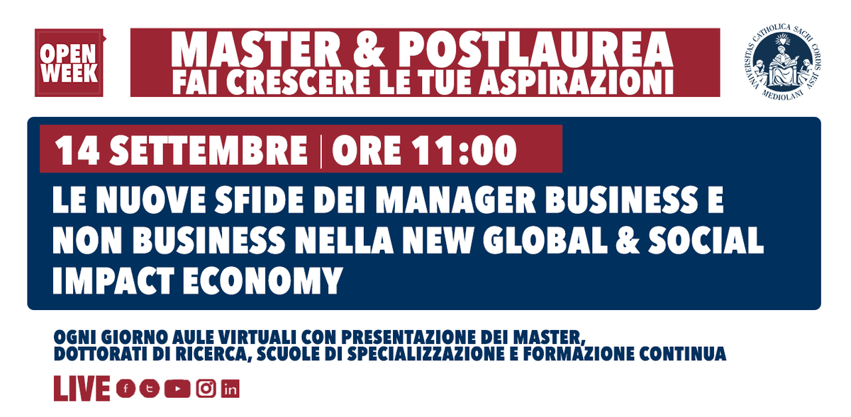 Unicatt's tweet photo. Quali sono le nuove sfide dei manager #business e non business nella new global & social impact economy? Ne parliamo domani #14settembre ( h 11) nella seconda giornata di #OpenWeekUnicatt #master e postlaurea
Il programma 👉 https://t.co/cxUzoYP7pt
#Semprepiùunicatt #OpenWeek https://t.co/k2Bx4uTLws