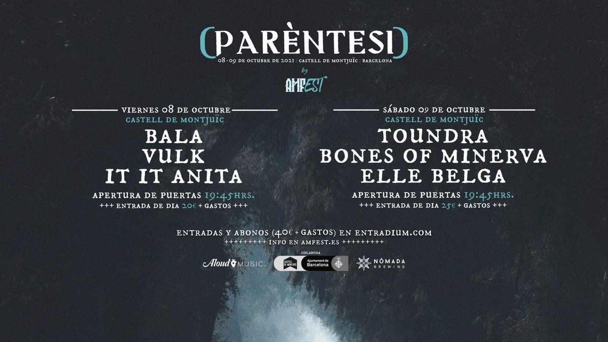 (Parèntesi), 8 y 9 de octubre de 2021 en el Castell de Montjuïc - Toda la info y entradas en amfest.es