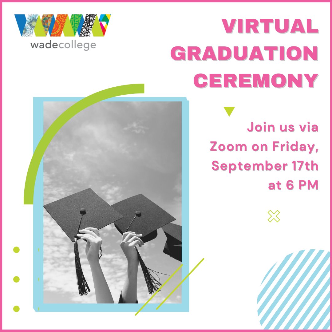 Summer 2021 Commencement Ceremony will be held this Friday, September 17th @ 6 PM on Zoom. Hope to see you there!