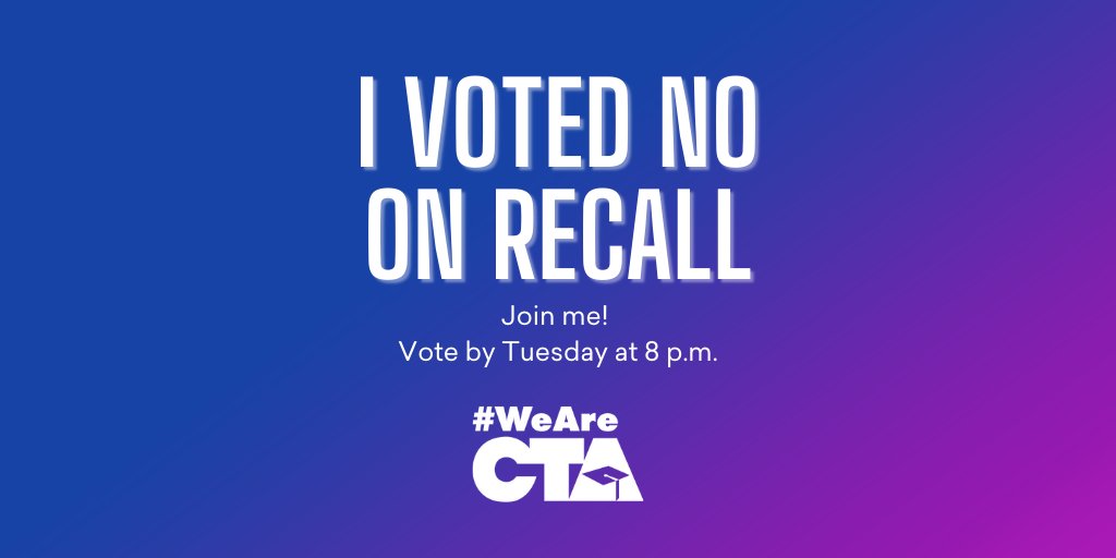 WeAreCTA's tweet photo. Already voted #NoOnRecall? Share this graphic on your social networks and tell your friends and family that there's still time to vote and let their voices be heard! #VoteNoOnRecall #WeAreCTA https://t.co/sS2yL4b0kc