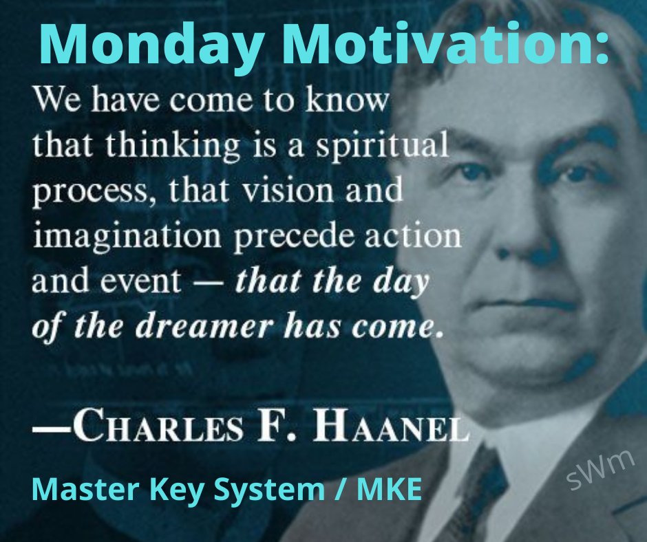 SWMcAvoy's tweet photo. Master Key Experience Monday Motivation:
The Day Of The Dreamer Has Come. Do It Now.
#MasterKeyExperience #SelfDirectedThinker https://t.co/lpS9cfVY5B