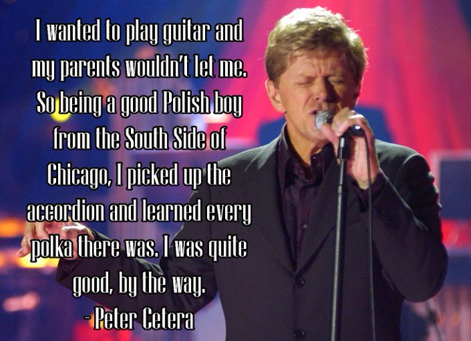 Happy 77th Birthday to Peter Cetera, (Chicago), who was born in Chicago, Illinois on this day in 1944. 
