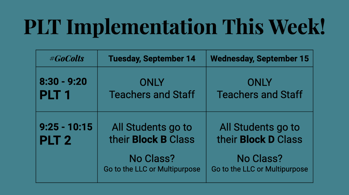 RichmondColts's tweet photo. PLT #PersonalLearningTime implementation begins tomorrow.  A reminder to students to arrive by 9:25 AM for PLT with your Block B class.  Same plan on Wednesday except students attend their Block D class.  Detailed information was emailed to RHS families - please check your email! https://t.co/9TL7QBSG1R
