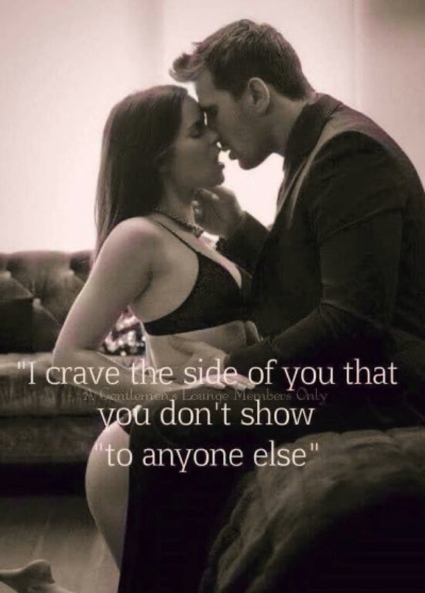 ✨I crave the side of you that you don’t show to anyone else..✨