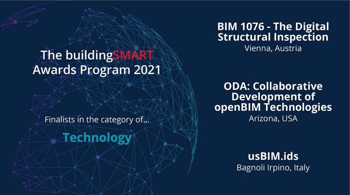 buildingSMARTIn's tweet photo. Announcing the finalists for Technology!

• BIM 1076 - The Digital Structural Inspection by VCE Vienna Consulting Engineers ZT GmbH 

• ODA: Collaborative Development of openBIM Technologies by @realOpenDesign

• usBIM.ids by @ACCAsoftware https://t.co/OXRdUx80hQ